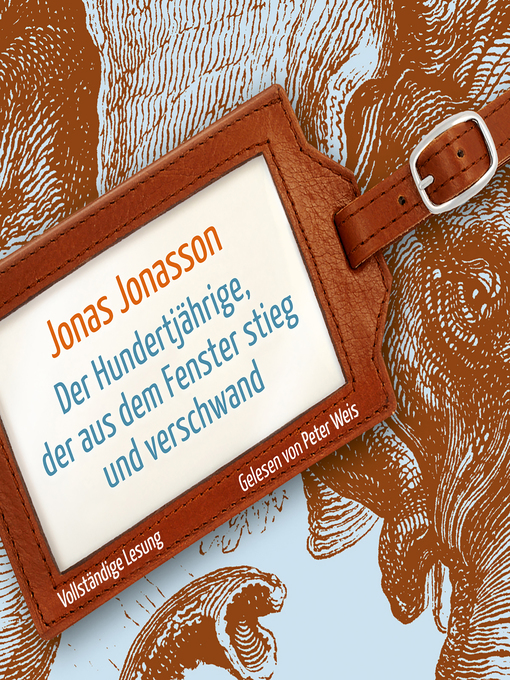 Title details for Der Hundertjährige, der aus dem Fenster stieg und verschwand by Jonas Jonasson - Wait list